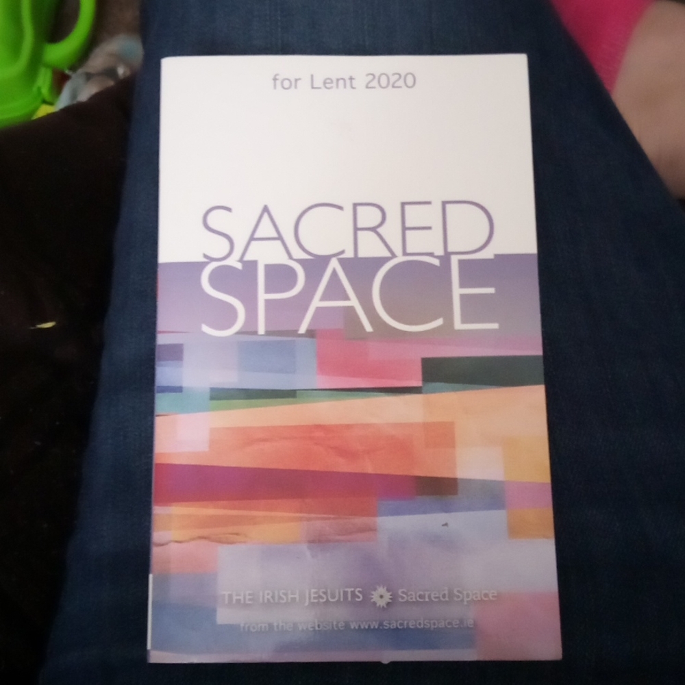 Sacred Space- for lent 2020 the Irish Jesuits